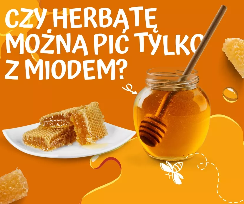 Z czym można pić herbatę czyli dodatki do herbaty